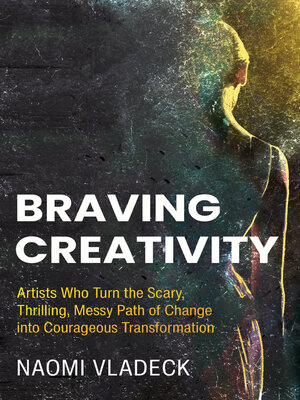 cover image of Braving Creativity
